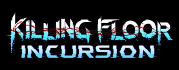 Killing Floor: Incursion Debuts Exclusively On Oculus Rift Today