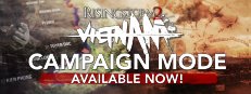 RISING STORM 2: VIETNAM — MP Campaign Introduces  Timeline Driven Battles Spanning the Years from 1965-1975